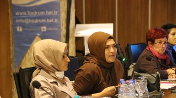  “BODRUM’DAN TÜRKİYE’YE KADINLAR ŞİDDETSİZ VE EŞİTLİKÇİ KENTİNİ YARATIYOR” ÇALIŞTAYI YAPILDI