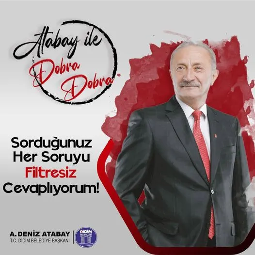 BAŞKAN ATABAY’LA DOBRA DOBRA
