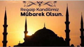 REGAİP  KANDİLİNİZİ KUTLARIZ