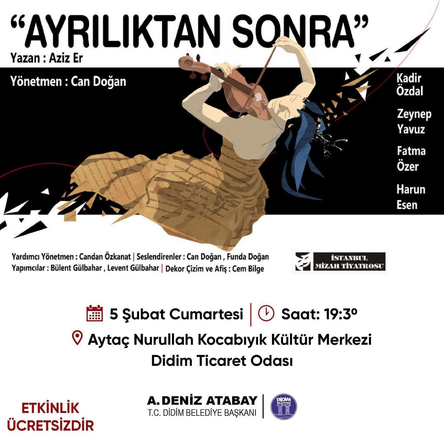 DİDİM’İN SAHNELERİ ÇOK HAREKETLİ