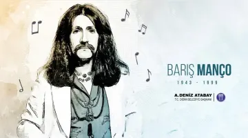 BAŞKAN ATABAY: BÜTÜN DÜNYANIN SEVGİSİNİ KAZANMIŞ BARIŞ MANÇO’YU RAHMETLE ANIYORUM