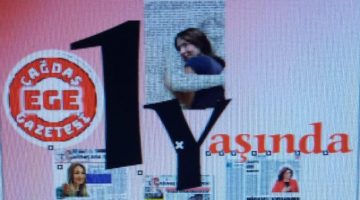ÇAĞDAŞ EGE GAZETESİ 1 YAŞINDA