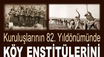 KÖY  ENSTİTÜLERİ DİDİM’DE ANILIYOR
