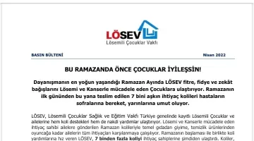 BASIN BÜLTENİ ” BU RAMAZANDA ÖNCE ÇOCUKLAR İYİLEŞSİN”