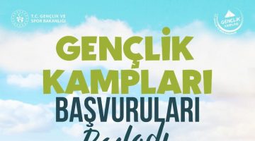 GENÇLİK KAMPLARI BAŞVURULARI BAŞLADI
