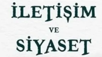 SİYASETİN VURDUM DUYMAZ DİLİ