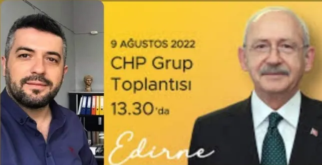 ORÇUN OĞUZ “CUMHURİYET  HALK PARTİSİNDEN EDİRNE’DE TARİHİ  BULUŞMA”