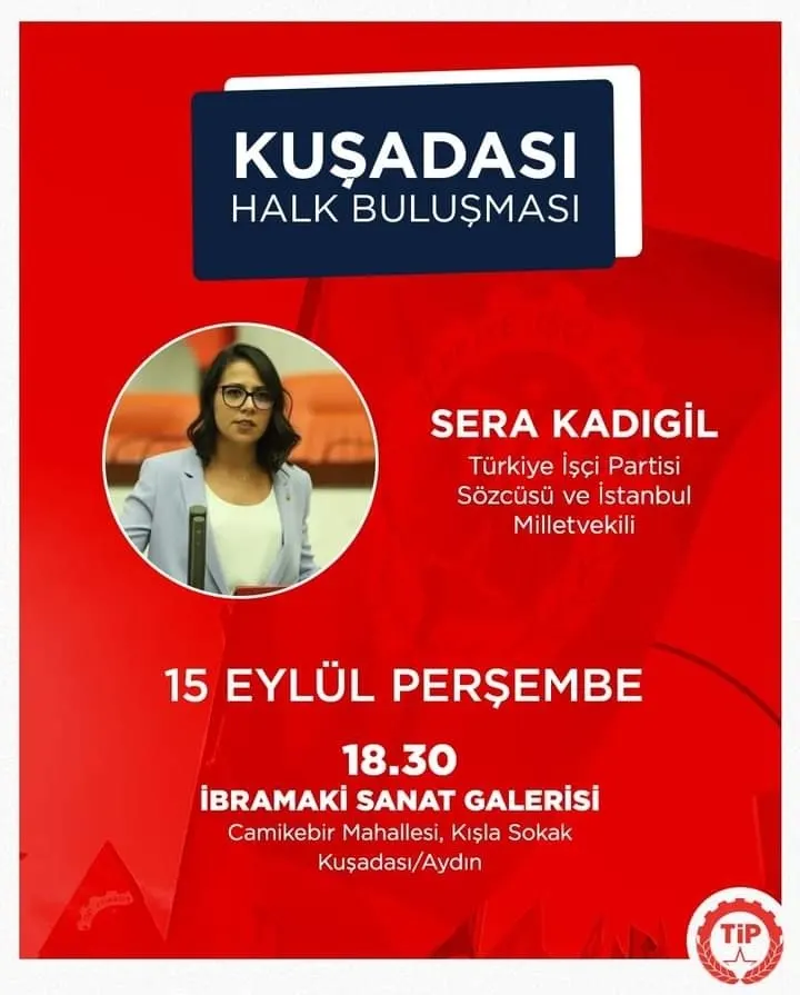 SERA KADİGİL KUSADASINDA HALKLA BULUŞACAK
