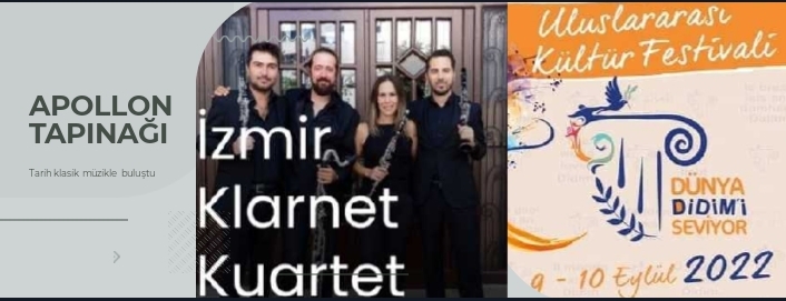 APOLLON TAPINAĞI İZMİR KLARNET KUARTET İLE KLASİK MÜZİK ŞÖLENİ YAŞADI