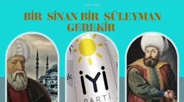 RECEP TANER “BİR SİNAN BİR SÜLEYMAN GEREKİR”