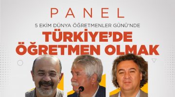 EFES SELÇUK’TA 5 EKİM DÜNYA ÖĞRETMENLER GÜNÜ PANELİ