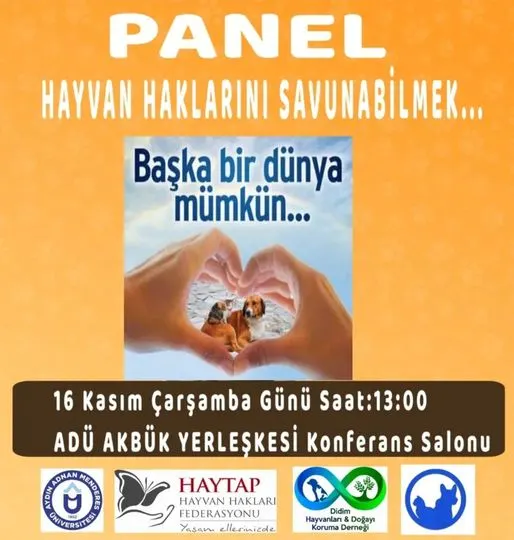 ”PANEL’E DAVET ” HAYVAN HAKLARINI SAVUNABİLMEK…