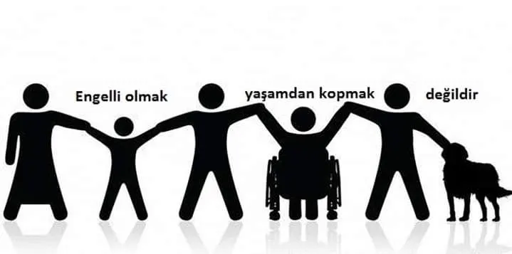 ENGELSİZ BİR YAŞAM İÇİN ENGELLERLE MÜCADELE EDECEĞİZ