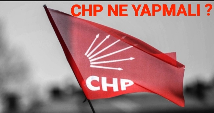 CHP NE YAPMALI ‘’ SOL SÖYLEM SAĞ EYLEM’’