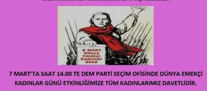 DEM PARTİDEN EMEKÇİ KADINLARA ÇAĞRI