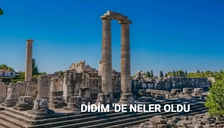 DİDİM’DE NELER OLDU