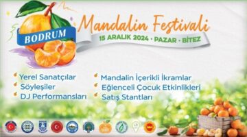 GELENEKSEL BODRUM MANDALİNA FESTİVALİ  BAŞLIYOR