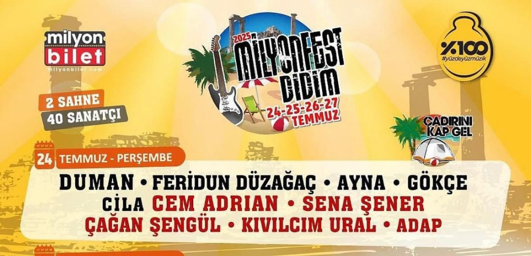 MİLYONFEST DİDİM 2025, DİDİM BELEDİYESİ’NİN DESTEKLERİYLE 24 TEMMUZ’DA BAŞLIYOR