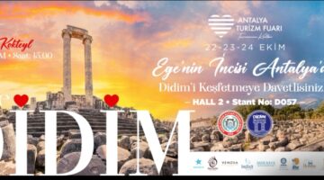 DİDİM, ANTALYA TURİZM FUARI’NDA YERİNİ ALIYOR