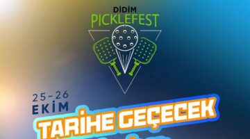 DİDİM’DE BİR İLK: PICKLEFEST BAŞLIYOR