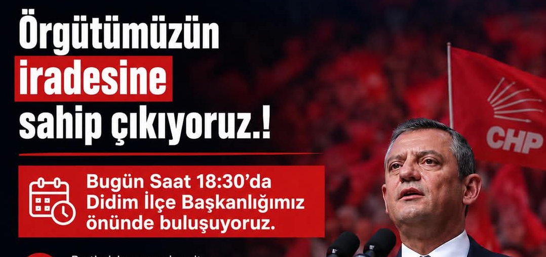 CHP DİDİM ÖRGÜTÜ MUTLAK BUTLANA KARŞI BULUŞUYOR
