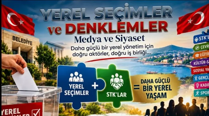 YEREL SEÇİMLER VE DENKLEMLER 2 ” MEDYA VE SİYASET”