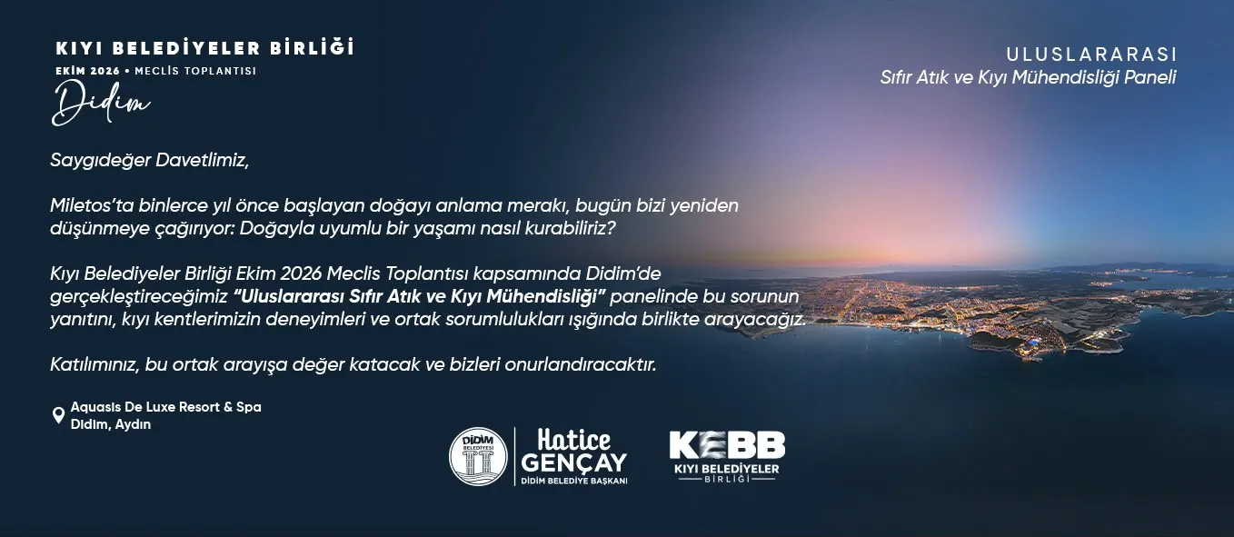DİDİM BELEDİYESİ, KIYI BELEDİYELER BİRLİĞİ TOPLANTISINA EV SAHİPLİĞİ YAPACAK